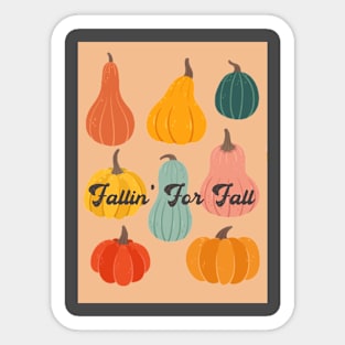 Fallin' For Fall Sticker